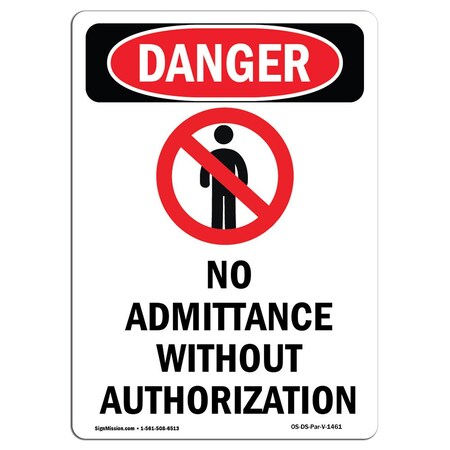 Signmission Safety Sign, OSHA Danger, 18" Height, Aluminum, No Admittance Without, Portrait OS-DS-A-1218-V-1461